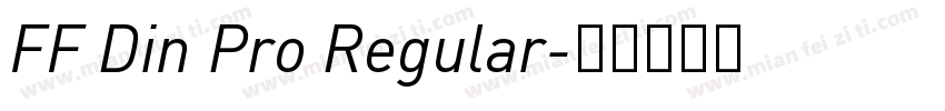 FF Din Pro Regular字体转换